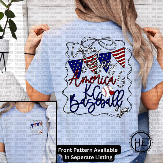 Loves Jesus, America & KC Baseball Back- DTF Transfer
