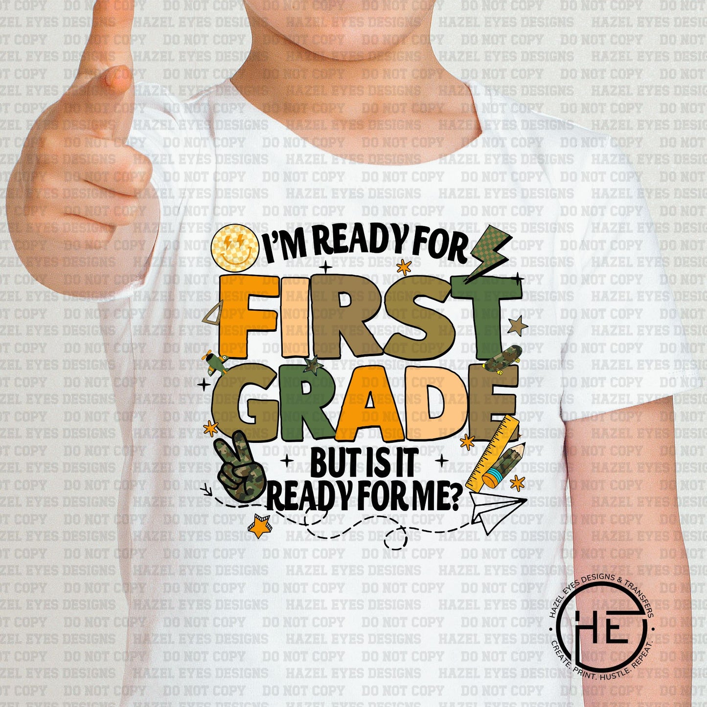 Is 1st Grade Ready for Me - DTF Transfer