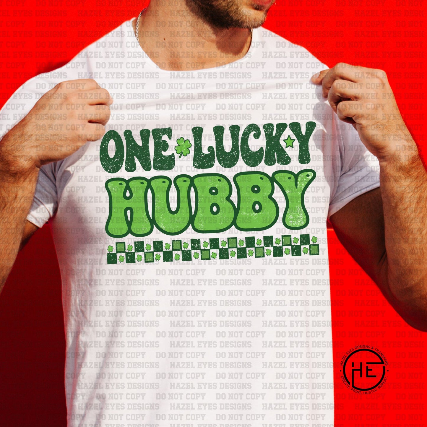 One Lucky Hubby - DTF Transfer