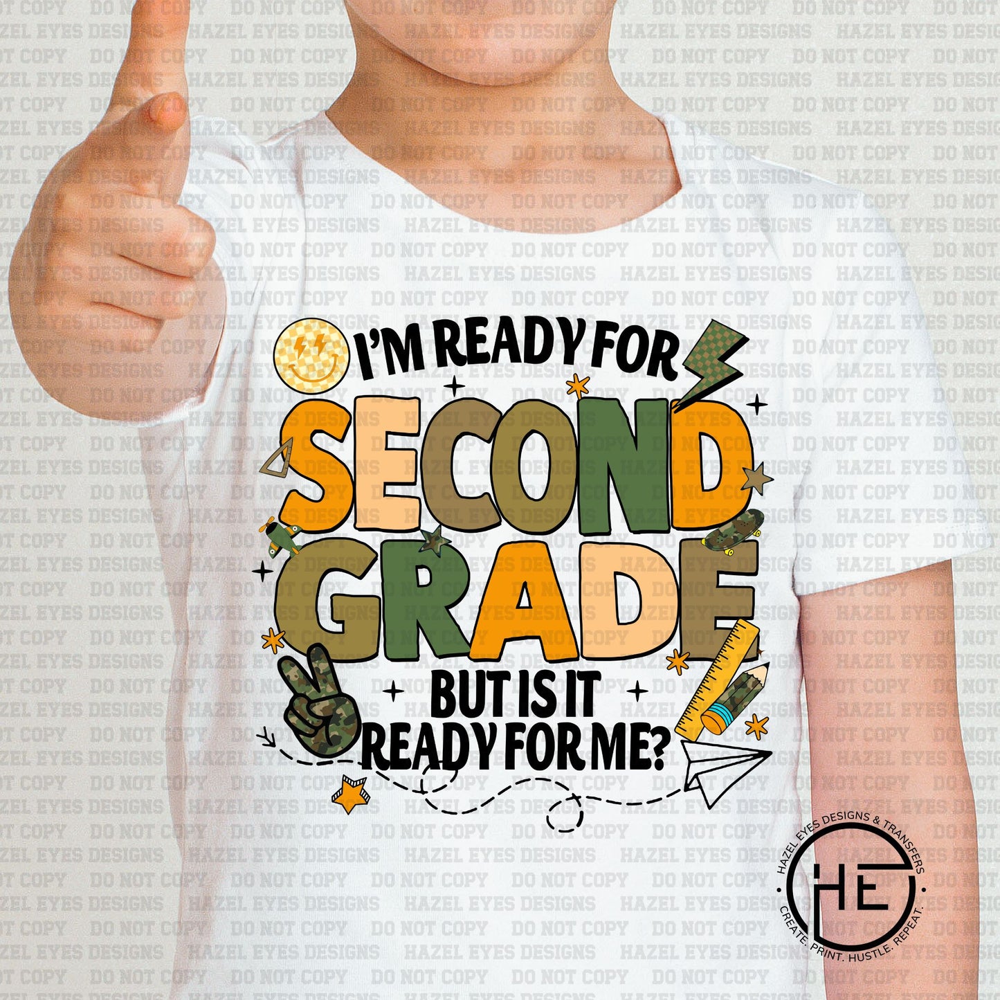 Is 2nd Grade Ready for Me - DTF Transfer