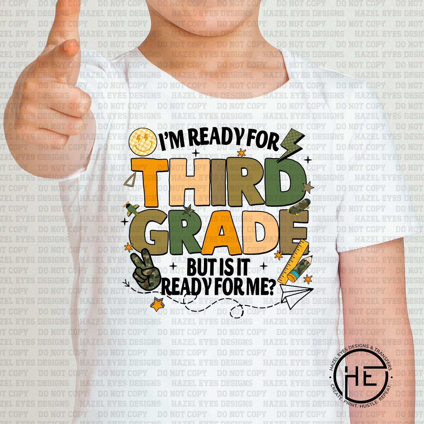 Is 3rd Grade Ready for Me - DTF Transfer