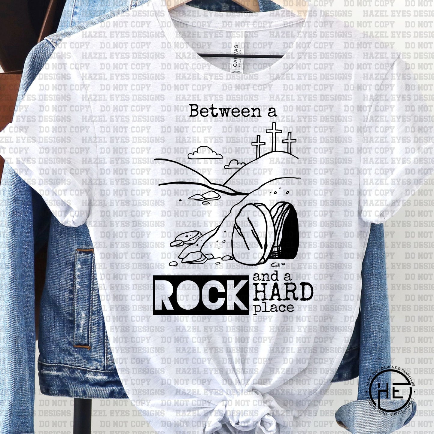 Between a Rock and a Hard Place - DTF Transfer