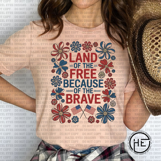 Land of the Free because of the Brave Retro Floral - DTF Transfer