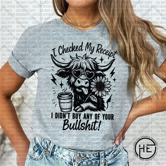 Didn't Buy Any Bullshit - DTF Transfer