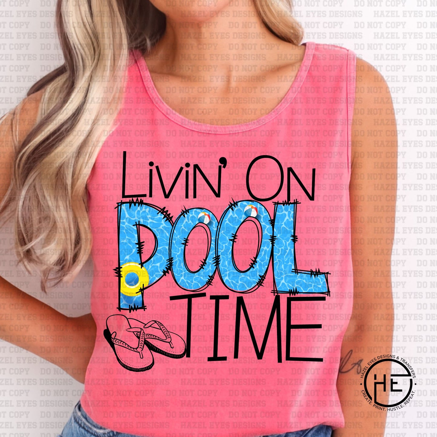 Livin' on Pool Time - DTF Transfer