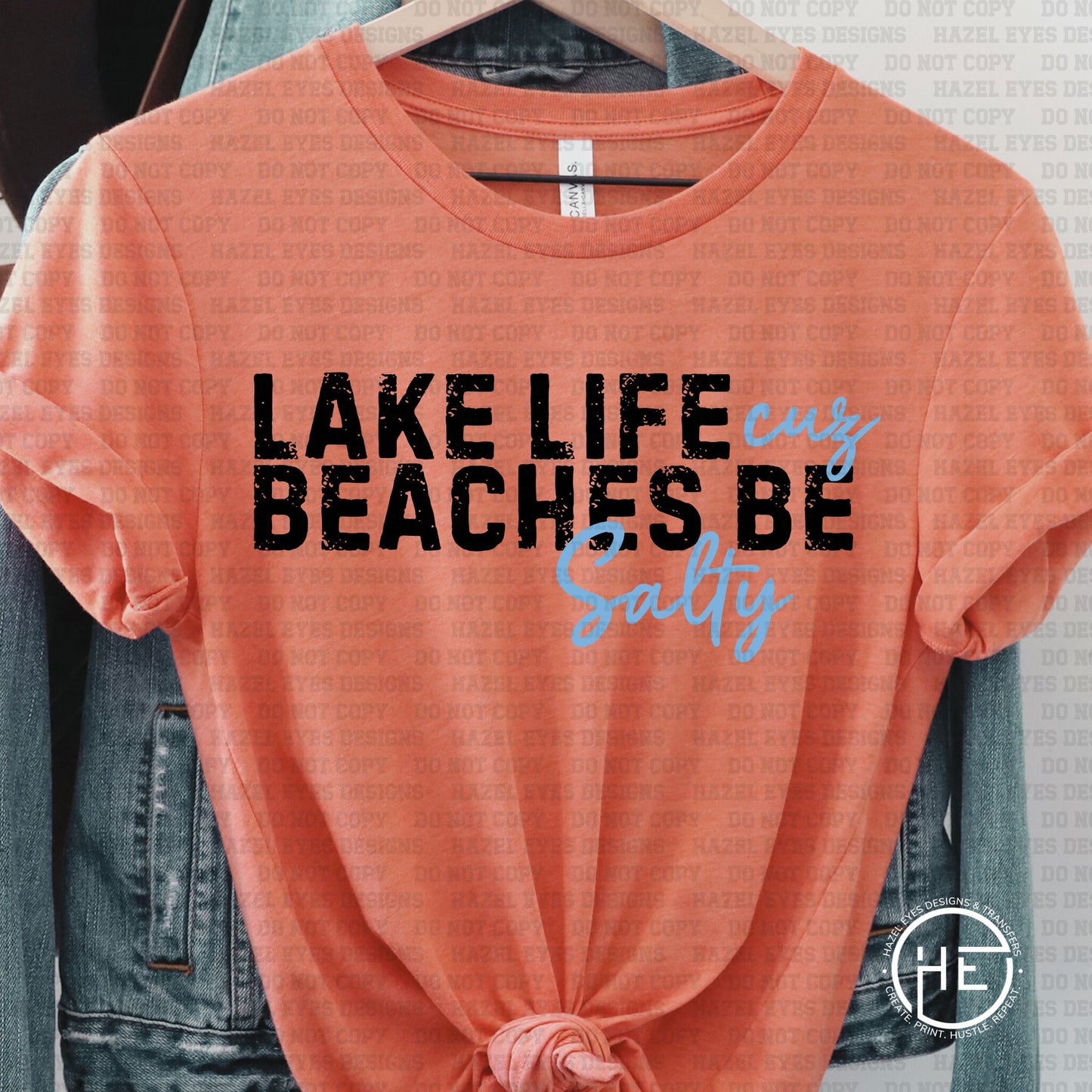 Lake Life cuz Beaches be Salty Black - DTF Transfer
