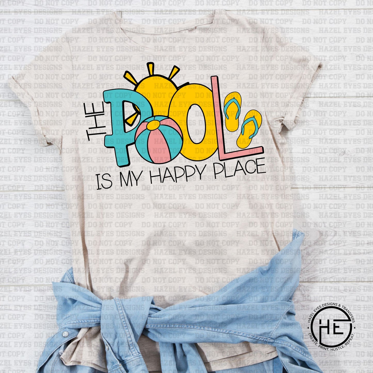 Pool is my Happy Place - DTF Transfer