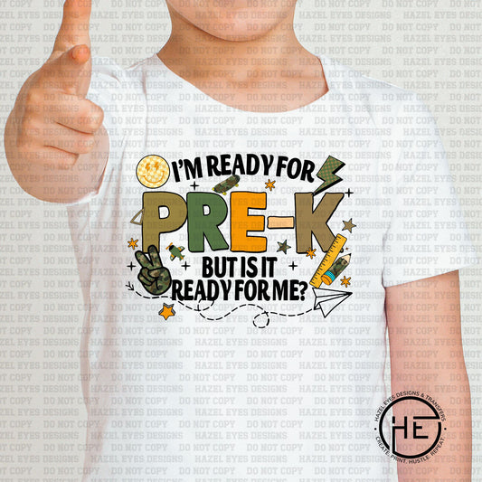 Is Pre-K Ready for Me - DTF Transfer