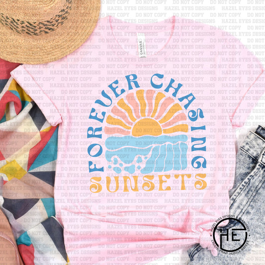 Chasing Sunsets - DTF Transfer