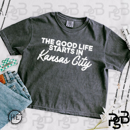The Good Life Starts in Kansas City - DTF Transfer