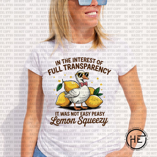 Was not Easy Peasy Lemon Squeezy - DTF Transfer