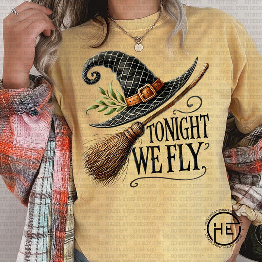 Tonight We Fly Broomstick - DTF Transfer