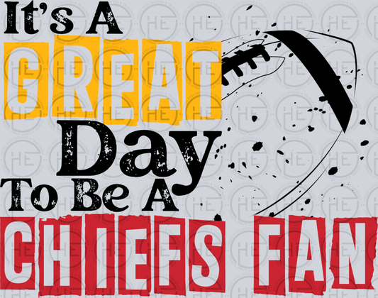 Great Day To Be A Chiefs Fan